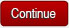 Continue